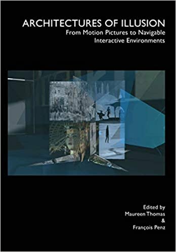 Architectures of Illusion: From Motion Pictures to Navigable Interactive Environment